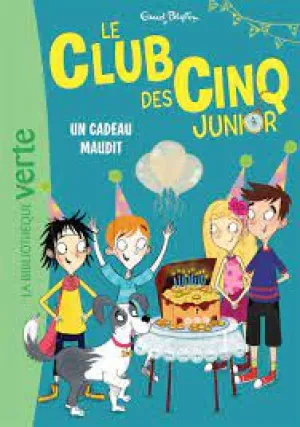 Le Club des Cinq JUNIOR - Un cadeau maudit #09