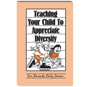 Teaching Your Child to Appreciate Diversity For Parents Only Booklet 25 pack